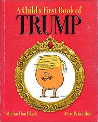 A Child's First Book of Trump
