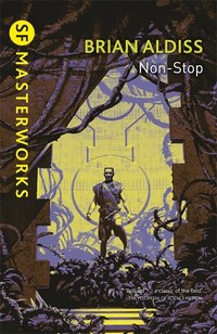 Non-Stop (Gollancz 2011)