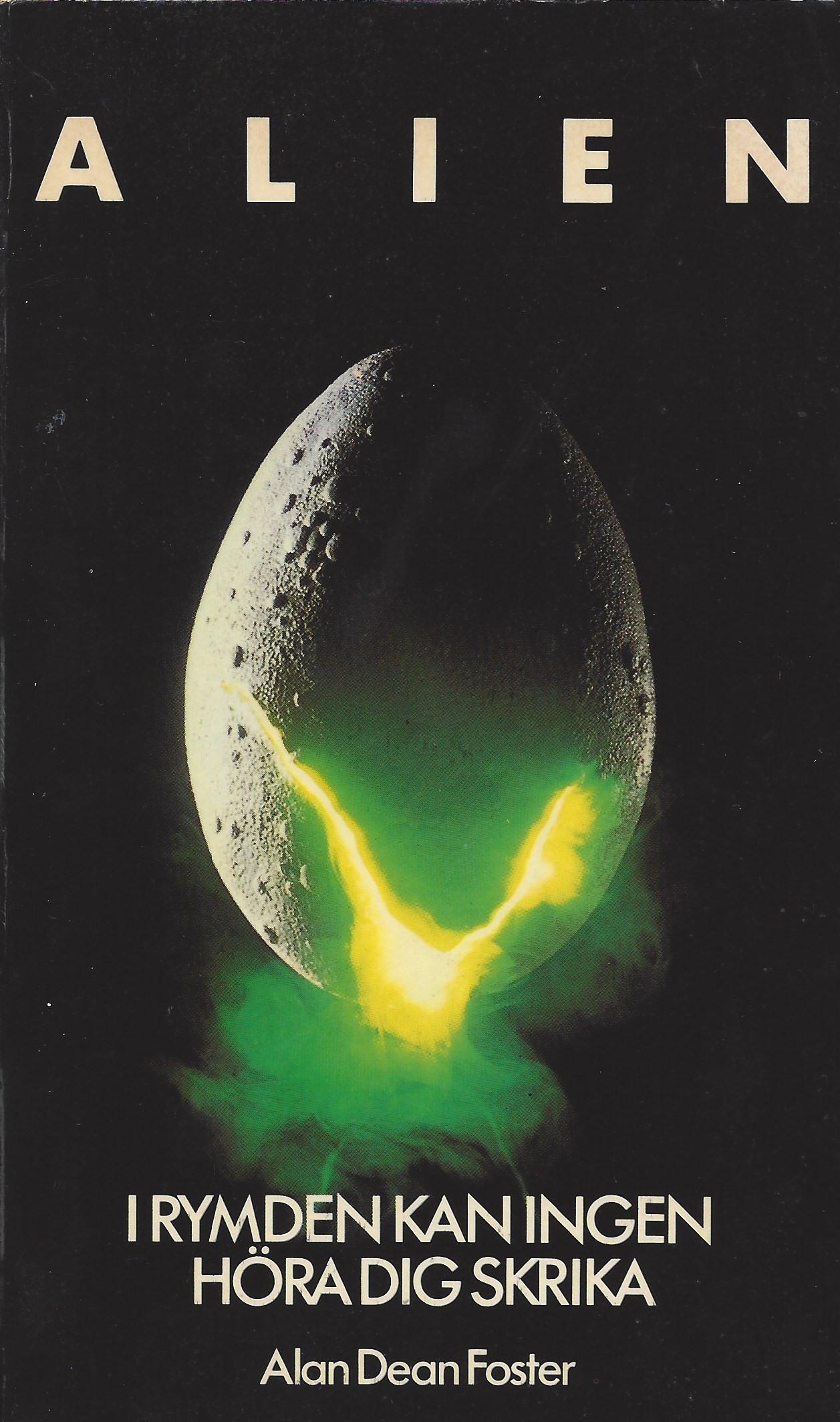 Alien - I Rymden Kan Ingen Höra Dig Skrika