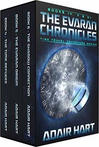 The Evaran Chronicles: Books IV, V & VI
