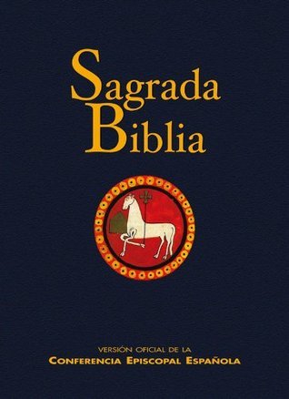Sagrada Biblia. Versión oficial de la Conferencia Episcopal Española