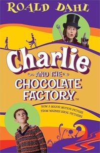 Charlie and the Chocolate Factory (Puffin Books 2005)