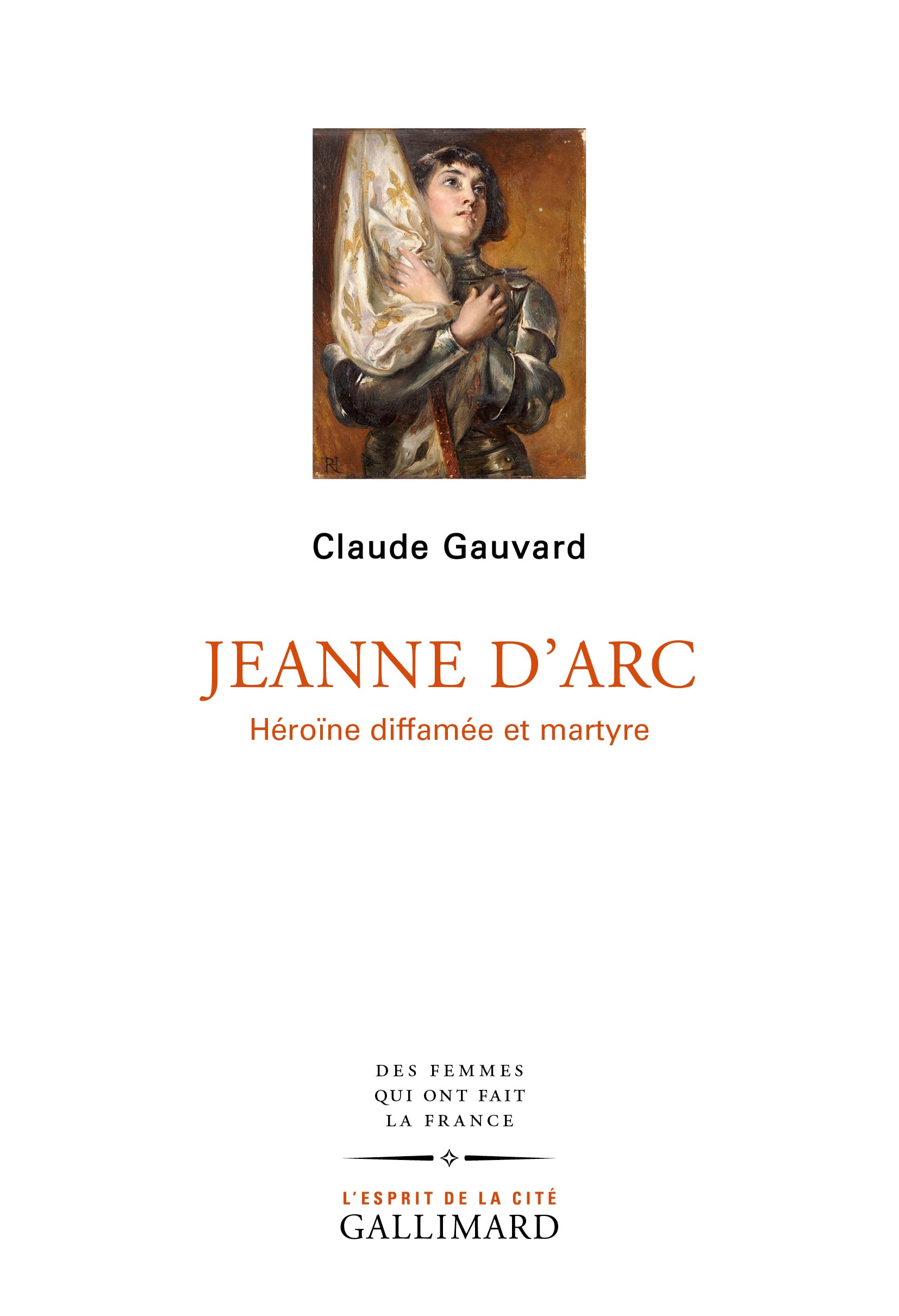 Jeanne d'Arc: Héroïne diffamée et martyre