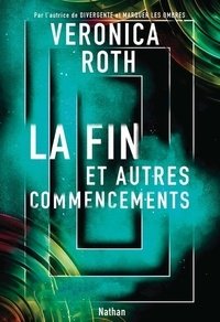 La Fin et Autres Commencements (Nathan 2020)