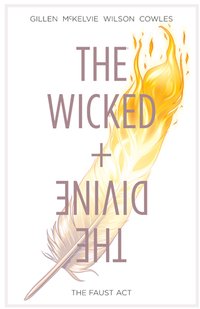 The Wicked + The Divine, Vol. 1: The Faust Act (Image Comics 2014)