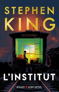 L'Institut (Éditions Albin Michel 2019)