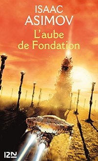 L'Aube de Fondation (12-21 2014)