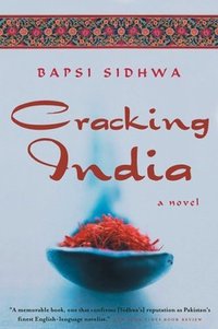 Cracking India (Milkweed Editions 2006)