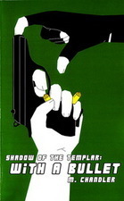 With a Bullet