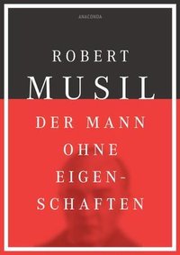 Der Mann ohne Eigenschaften (Anaconda Verlag 2013)