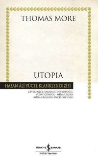 Utopia (Türkiye İş Bankası Kültür Yayınları 2006)