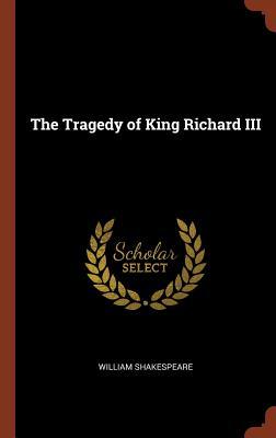 The Tragedy of King Richard III