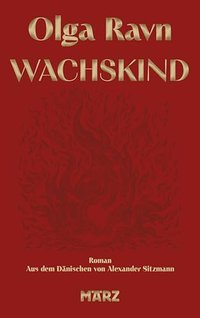 Wachskind (MÄRZ Verlag 2025)