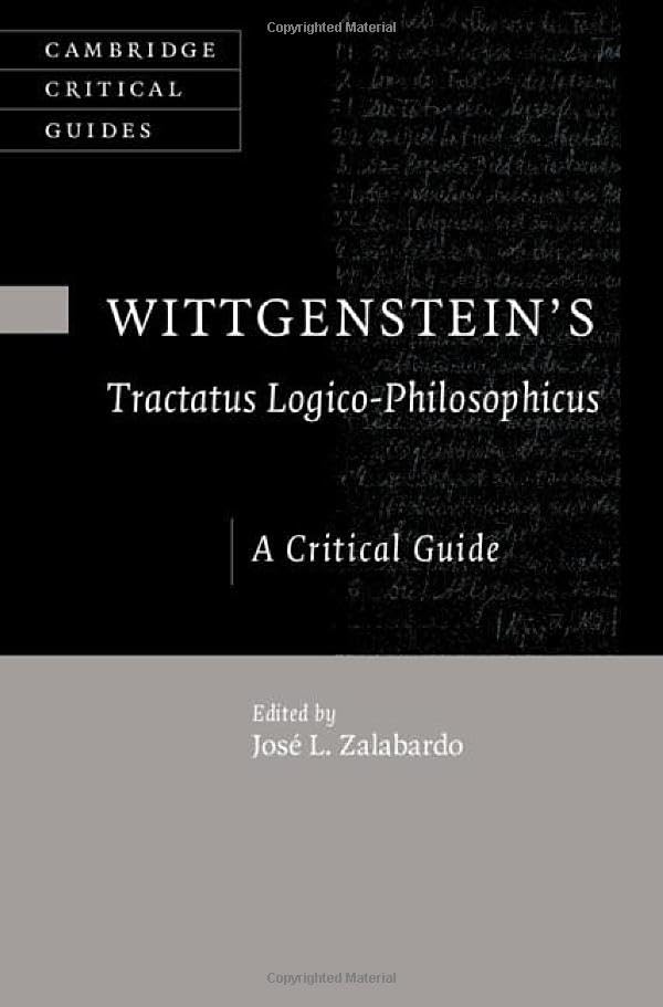 Wittgenstein's Tractatus Logico-Philosophicus: A Critical Guide