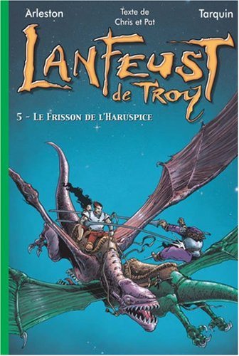 Lanfeust de Troy, Tome 5 : Le Frisson de l'Haruspice