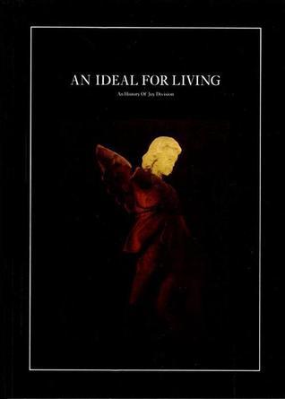 Ideal for Living: An History of Joy Division