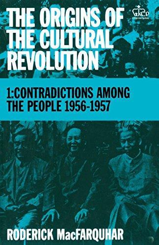 The Origins of the Cultural Revolution, I: Contradictions Among the People, 1956-1957