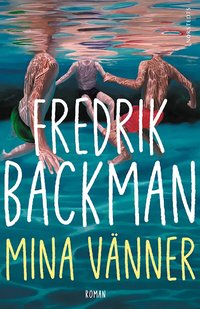 Mina vänner (Norstedts 2025)