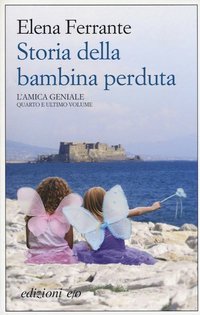 Storia della bambina perduta (Edizioni e/o 2014)