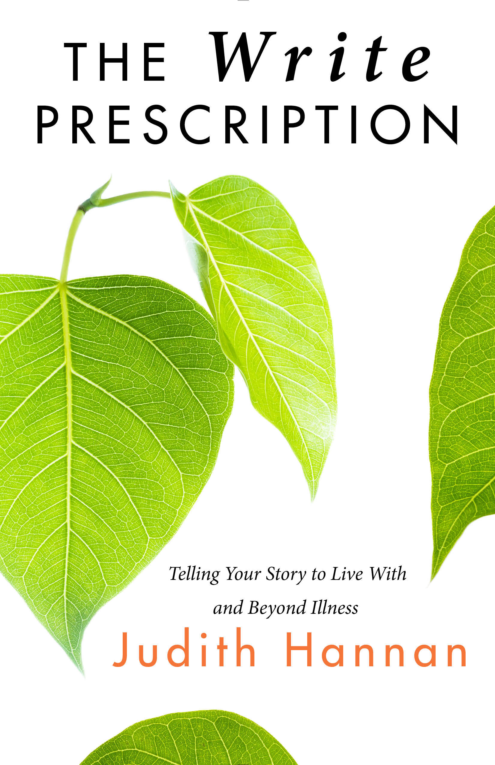 The Write Prescription: Telling Your Story to Live With and Beyond Illness