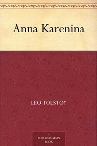 Anna Karenina (安娜·卡列尼娜) (免费公版书 2012)