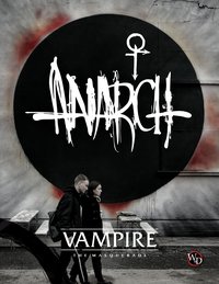 Anarch (White Wolf 2018)