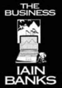 The Business (Little, Brown Book Group Limited 2004)