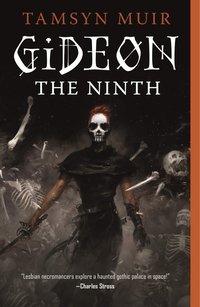 Gideon the Ninth (Tor 2020)