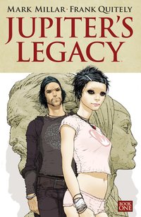 Jupiter's Legacy, Vol. 1 (Image Comics 2015)