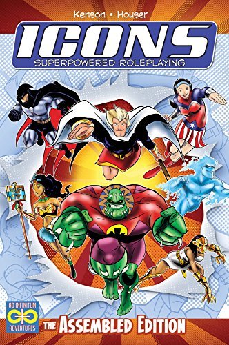 Icons Superpowered Roleplaying: the Assembled Edition