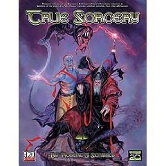 True Sorcery: A Magic Sourcebook for OGL Gaming