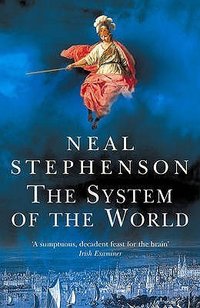 The System of the World (ARROW (RANDOM) 2005)