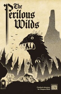 The Perilous Wilds