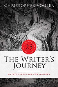 The Writer's Journey: Mythic Structure for Writers (Michael Wiese Productions 2020)