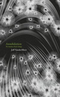 Annihilation (Fourth Estate Ltd 2014)