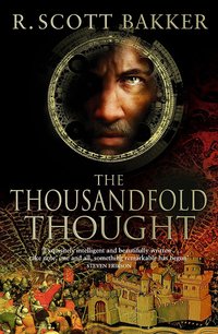 The Thousandfold Thought (Orbit 2006)