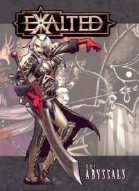 Exalted: The Abyssals