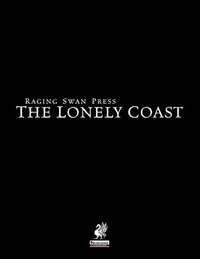 Raging Swan's the Lonely Coast