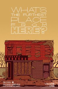 What’s The Furthest Place From Here? Vol. 1: Get Lost