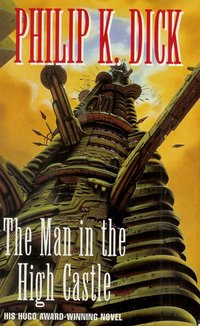 The Man In The High Castle (Penguin UK 1993)