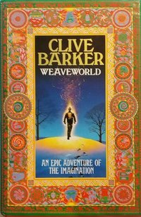 Weaveworld (Collins 1987)