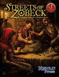 Streets of Zobeck: For 5th Edition