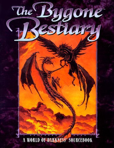 World of Darkness: The Bygone Bestiary