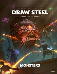 Draw Steel: Book Two – Monsters