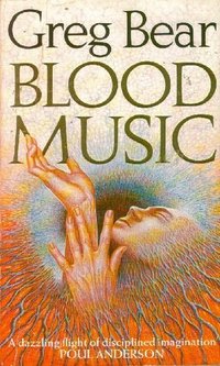Blood Music (Legend 1991)