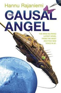 The Causal Angel (Gollancz 2014)