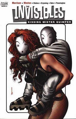 The Invisibles Vol. 6: Kissing Mr Quimper