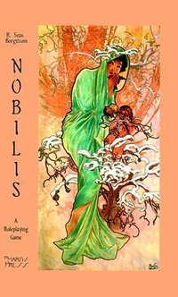 Nobilis: A Role Playing Game (Pharos Press 1999)
