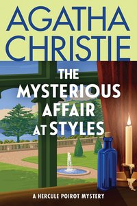 The Mysterious Affair at Styles: A Hercule Poirot Mystery (William Morrow Paperbacks 2009)