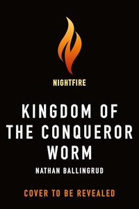 Kingdom of the Conqueror Worm